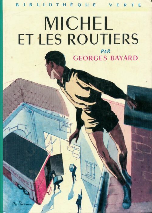 Michel et les routiers - Georges Bayard -  Bibliothèque verte (3ème série) - Livre
