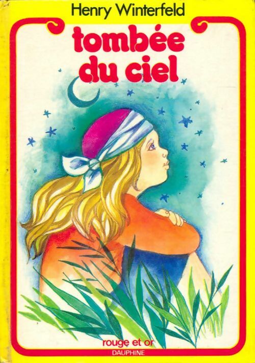 Tombée du ciel - Henry Winterfeld -  Rouge et Or - Livre