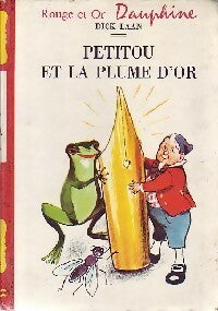 Petitou et la plume d'or - Dick Laan -  Rouge et Or - Livre