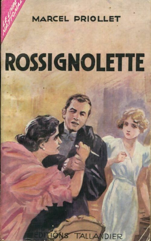Rossignolette - Marcel Priollet -  Le Livre National - Livre