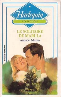 Le solitaire de Marula - Annabel Murray -  Harlequin - Livre