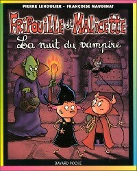 La nuit du vampire - Pierre Lehoulier -  Fripouille et Malicette - Livre