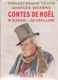 Contes de Noël - Charles Dickens -  Bibliothèque verte (1ère série) - Livre