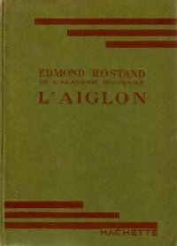 L'aiglon - Edmond Rostand -  Bibliothèque verte (1ère série) - Livre