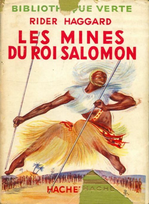 Les mines du roi Salomon - Sir Henry Rider Haggard -  Bibliothèque verte (1ère série) - Livre