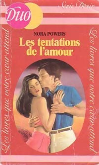 Les tentations de l'amour - Nora Powers -  Duo, Série Désir - Livre