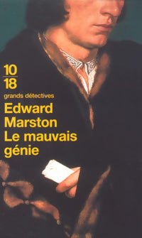 Le mauvais génie - Edward Marston -  10-18 - Livre