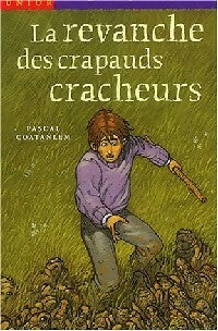 La revanche des crapauds cracheurs - Jean-Luc Coatalem -  Milan Poche Junior - Livre