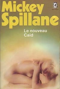 Le nouveau caïd - Mickey Spillane -  Le Livre de Poche - Livre