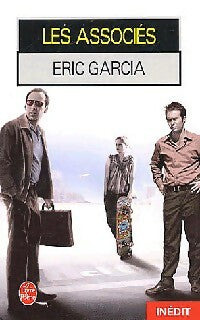 Les associés - Eric Garcia -  Le Livre de Poche - Livre