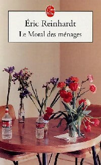 Le moral des ménages - Eric Reinhardt -  Le Livre de Poche - Livre