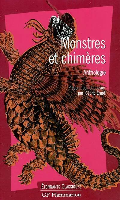 Monstres et chimères - Collectif -  Etonnants classiques - Livre