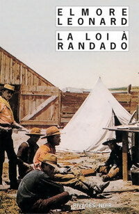 La loi à Randado - Elmore Leonard -  Noir - Livre