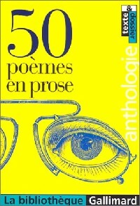 50 poèmes en prose - Isabelle Emile -  La Bibliothèque Gallimard - Livre
