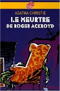 Le meurtre de Roger Ackroyd - Agatha Christie -  Le Livre de Poche jeunesse - Livre