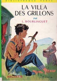 La villa des grillons - Léonce Bourliaguet -  Bibliothèque verte (2ème série) - Livre