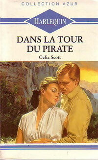 Dans la tour du pirate - Célia Scott -  Azur - Livre
