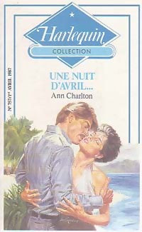 Une nuit d'avril... - Ann Charlton -  Harlequin - Livre