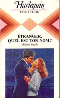 Etranger, quel est ton nom ? - Marion Smith -  Harlequin - Livre