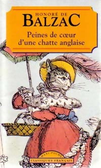 Peines de coeur d'une chatte anglaise - Honoré De Balzac -  Maxi Poche - Livre