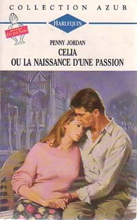 Celia ou la naissance d'une passion - Penny Jordan -  Azur - Livre