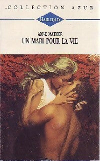 Un mari pour la vie - Anne Mather -  Azur - Livre