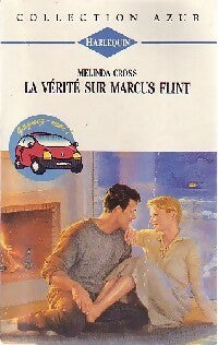 La vérité sur Marcus Flint - Melinda Cross -  Azur - Livre