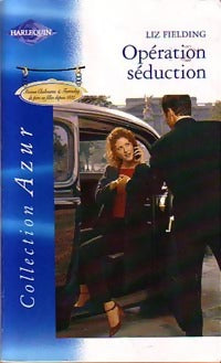 Opération séduction - Liz Fielding -  Azur - Livre
