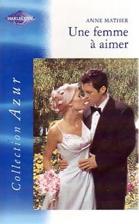 Une femme à aimer - Anne Mather -  Azur - Livre