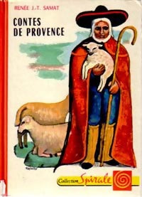 Contes de Provence - Renée Jean-Toussaint Samat -  Spirale - Livre