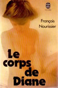 Le corps de Diane - François Nourissier -  Le Livre de Poche - Livre