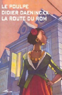 La route du Rom - Didier Daeninckx -  Le Poulpe - Livre