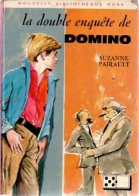 La double enquête de Domino - Suzanne Pairault -  Bibliothèque rose (3ème série) - Livre
