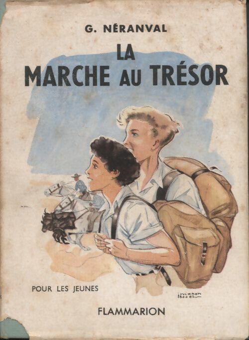 La marche au trésor - G. Neranval -  Pour les jeunes - Livre