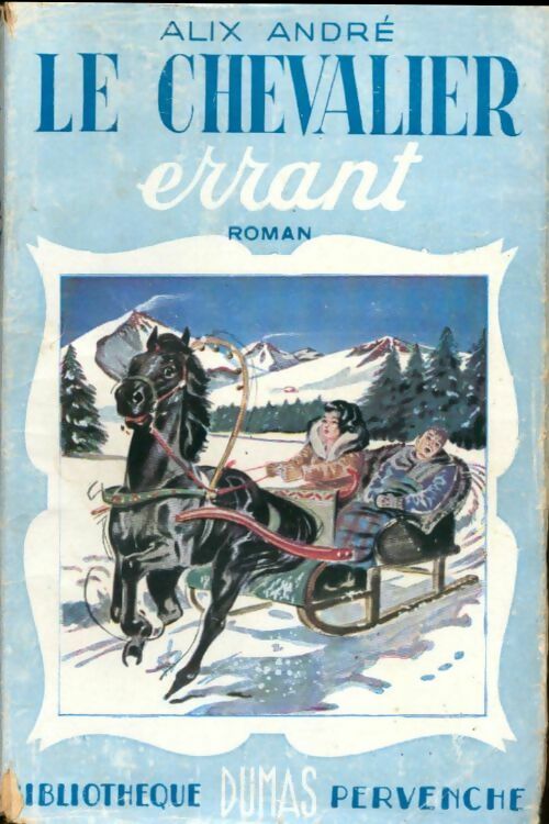 Le chevalier errant - Alix André -  Bibliothèque Pervenche - Livre