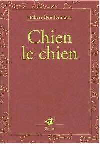 Chien-le-chien - Hubert Ben Kemoun -  Petite Poche - Livre