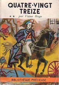 Quatre-vingt-treize Tome II - Victor Hugo -  Bibliothèque Précieuse - Livre