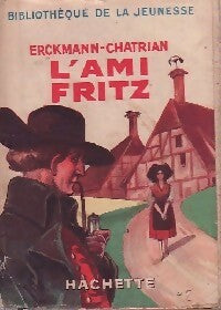 L'ami Fritz - Alexandre Chatrian -  Bibliothèque de la Jeunesse - Livre