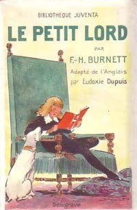 Le petit Lord Fauntleroy - Frances Hodgson Burnett -  Bibliothèque Juventa - Livre