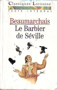 Le barbier de Séville - Beaumarchais -  Classiques Larousse - Livre