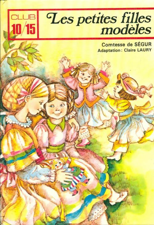 Les petites filles modèles - Comtesse De Ségur -  Bibliothèque rose (1ère série) - Livre