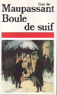 Boule de suif - Guy De Maupassant -  Pocket - Livre