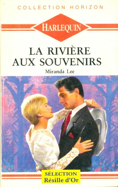 La rivière aux souvenirs - Miranda Lee -  Horizon - Livre