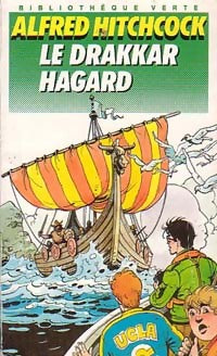 Le drakkar hagard - Alfred Hitchcock -  Bibliothèque verte (4ème série) - Livre