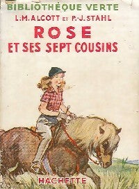 Rose et ses sept cousins - Pierre-Jules Stahl -  Bibliothèque verte (1ère série) - Livre