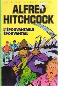 L'épouvantable épouvantail - Alfred Hitchcock -  Bibliothèque verte (3ème série) - Livre