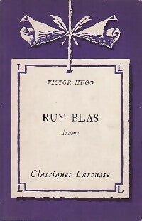 Ruy Blas - Victor Hugo -  Classiques Larousse - Livre