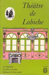Théâtre Tome III - Eugène Labiche -  Le Livre de Poche - Livre
