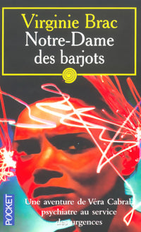 Notre-Dame des barjots - Virginie Brac -  Pocket - Livre