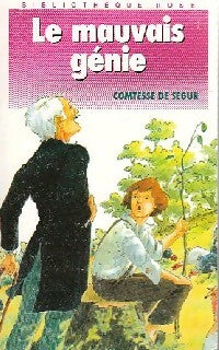 Le mauvais génie - Comtesse De Ségur -  Bibliothèque rose (4ème série) - Livre